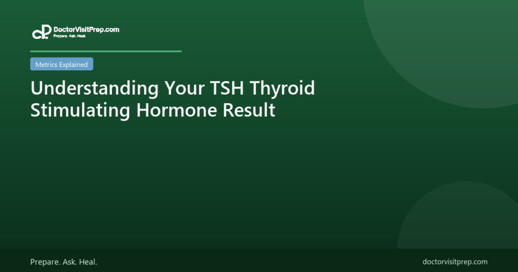 Understanding your TSH thyroid stimulating hormone result