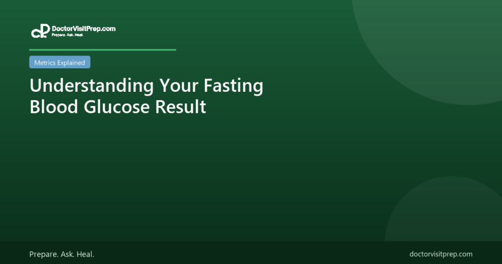 Understanding your fasting blood glucose result diabetes