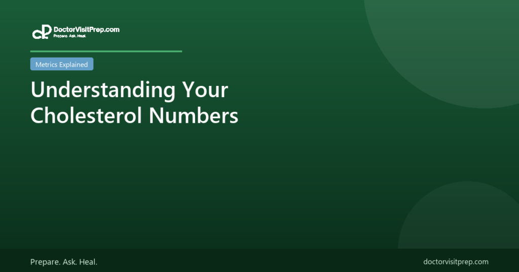 Understanding your cholesterol numbers explained