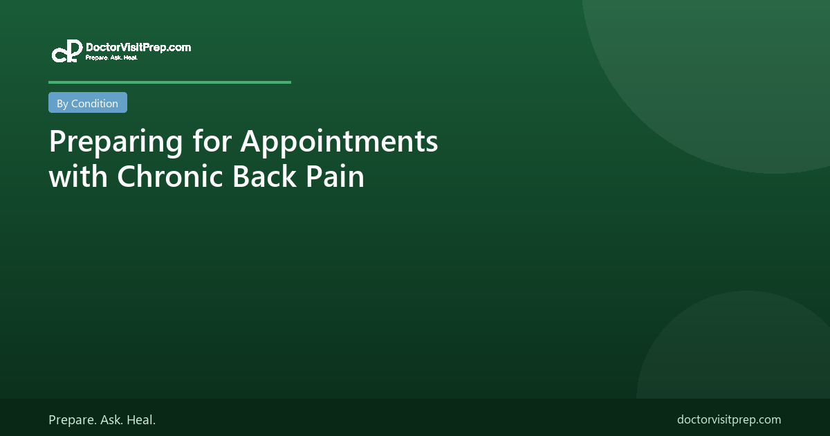Preparing for Appointments with Chronic Back Pain — DoctorVisitPrep