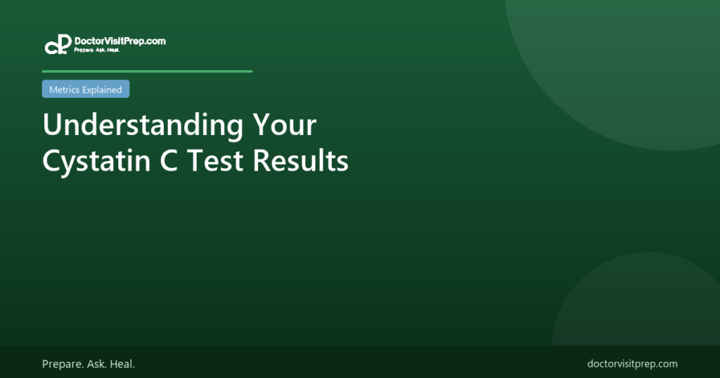 Understanding Your Cystatin C Test Results