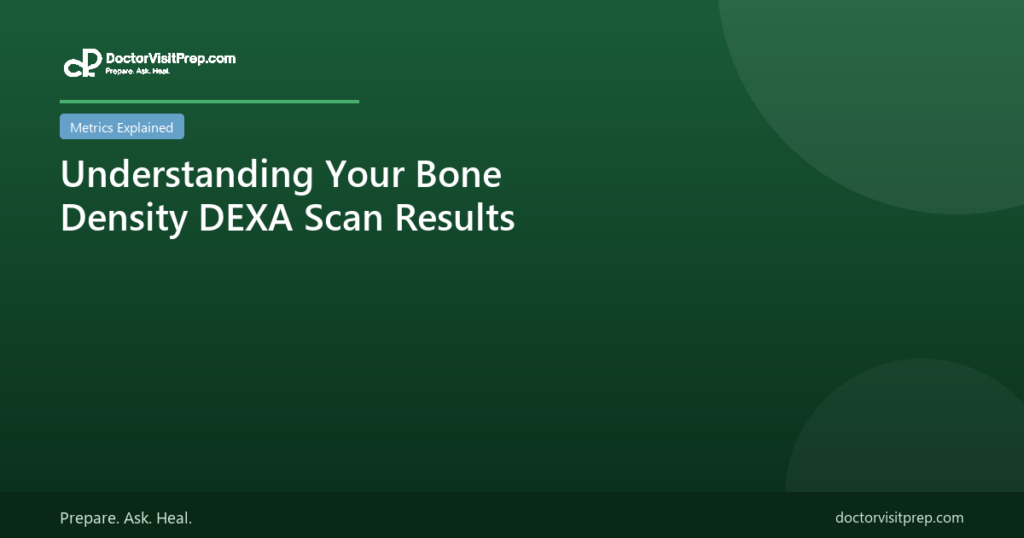 Understanding Your Bone Density (DEXA) Scan Results