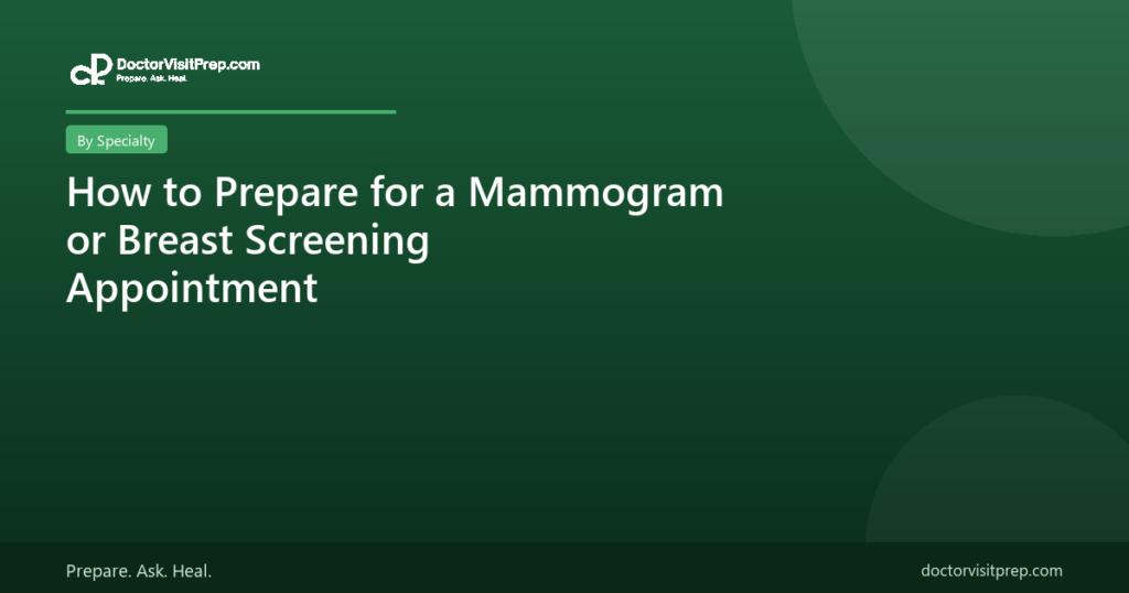 How to Prepare for a Mammogram or Breast Screening Appointment
