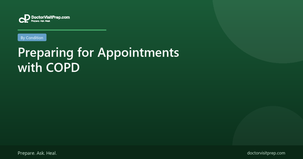 Preparing for Appointments with COPD